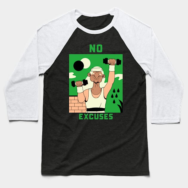 No Excuses Baseball T-Shirt by YungBick